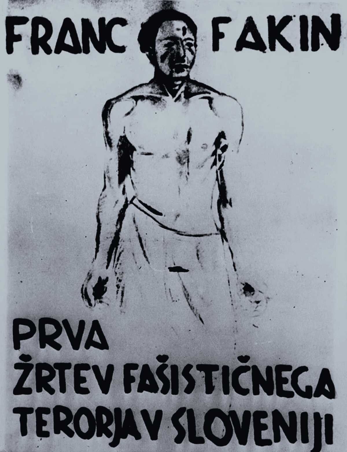 Fran Fakin - prva žrtev fašističnega terorja v Sloveniji