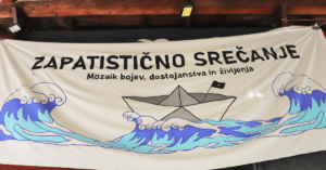 Zapatistično srečanje, Potovanje za življenje Ljubljana, Slovenia