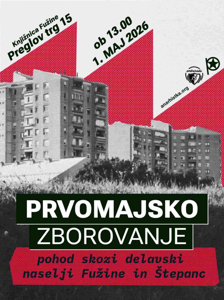 Prvomajsko zborovanje: Pohod skozi delavski naselji Fužine in Štepanjc 1. maj 2026 Ljubljana, Slovenia 1st of May Demonstration #globalmayday #1M2026