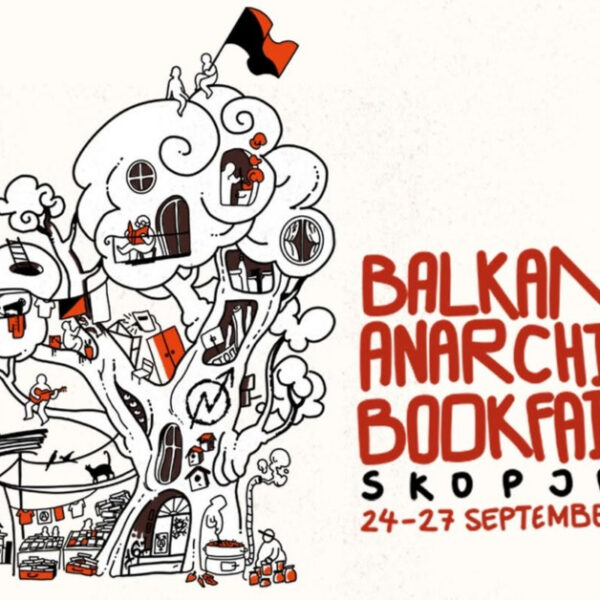 Balkan Anarchist Bookfair 24 - 27th of September 2026 Skopje, North Macedonia