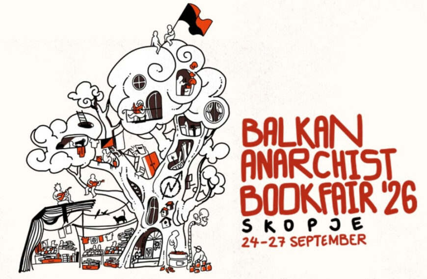 Balkan Anarchist Bookfair 24 - 27th of September 2026 Skopje, North Macedonia
